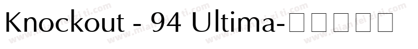 Knockout - 94 Ultima字体转换